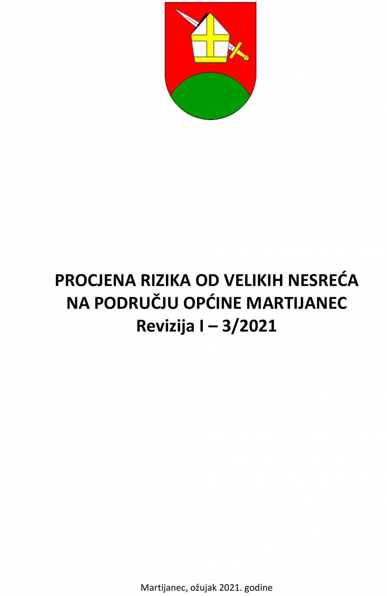 PROCJENA RIZIKA OD VELIKIH NESREĆA NA PODRUČJU OPĆINE MARTIJANEC